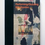 Performing/Guzzling by Kim Gordon 