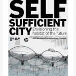 Self-Sufficient City. Envisioning the habitat of the future 