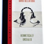 Redfoxpress presents Hermetically Sealed, new book by David Dellafiora