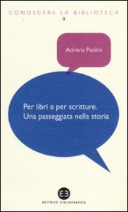 Per libri e per scritture