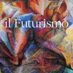 "Il Futurismo" di Fabio Benzi vince il Premio Fregene 2009