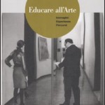 Educare all'Arte. Immagini, esperienze, percorsi