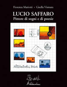 Lucio Saffaro. Pittore di sogni e di poesie 